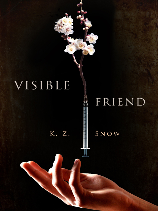 Title details for Visible Friend by K.Z. Snow - Available